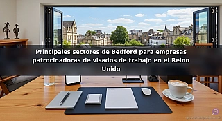 Principales sectores de Bedford para empresas patrocinadoras de visados de trabajo en el Reino Unido
