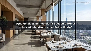¿Qué empleos en hostelería pueden obtener patrocinio de visado en el Reino Unido?