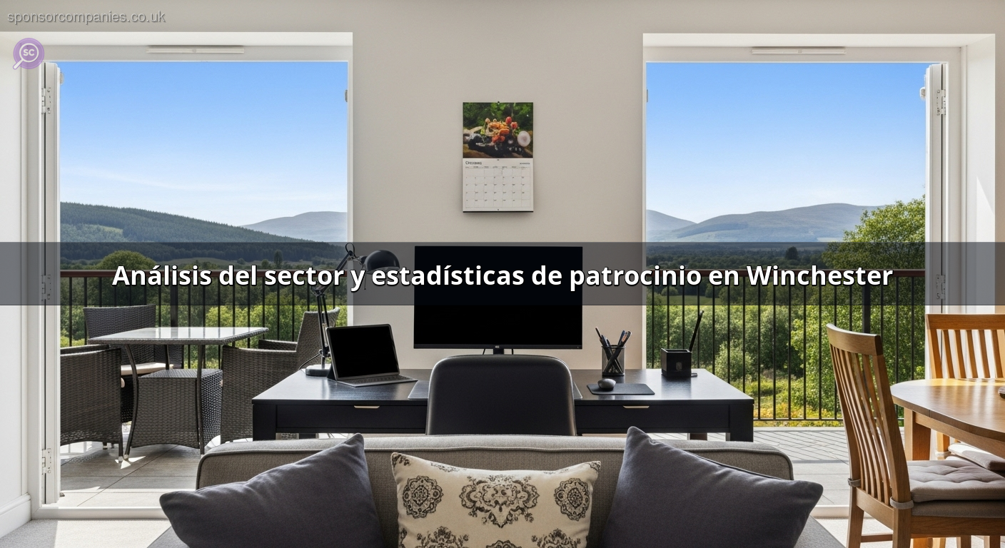 Análisis del sector y estadísticas de patrocinio en Winchester