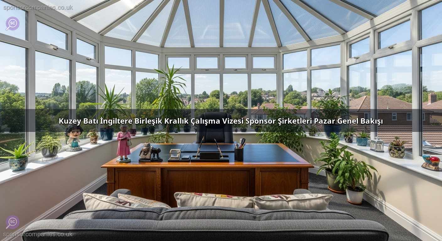 Kuzey Batı İngiltere Birleşik Krallık Çalışma Vizesi Sponsor Şirketleri Pazar Genel Bakışı